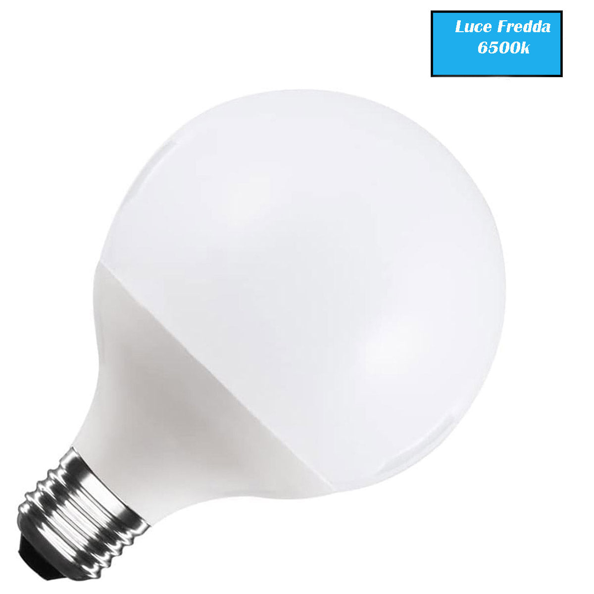 Lampadina LED a sfera E27 18W – G95, luce fredda / calda / naturale - ambraled